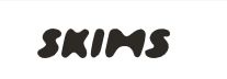 Skims